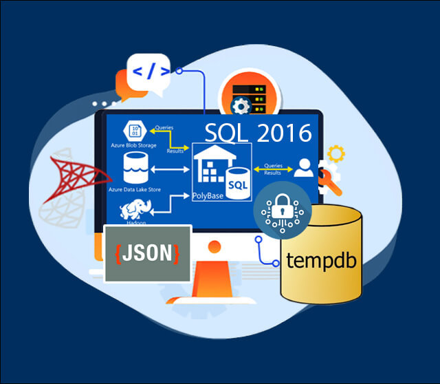 ۱۰ قابلیت جدید در SQL Server 2016