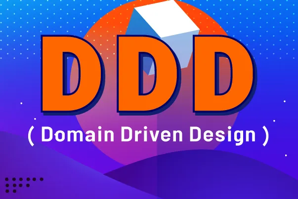 Domain Driven Design چیست؟